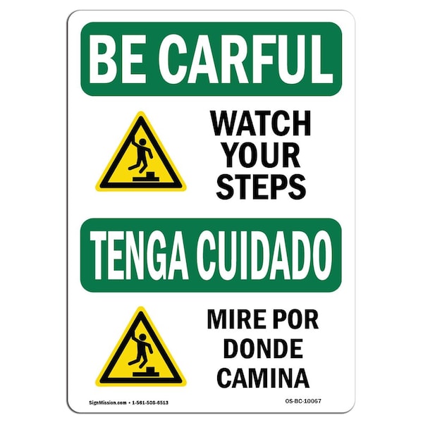 Signmission OSHA BE CAREFUL Sign, Watch Your Step W/ Symbol Bilingual, 10in X 7in Decal, 7" W, 10" L, Landscape OS-BC-D-710-L-10067 - main
